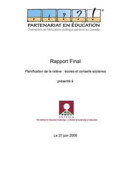 Planification de la relève pour le leadership dans les écoles et conseils scolaires ontariens - Rapport Final