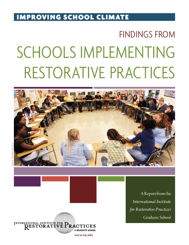 Improving School Climates - Findings from Schools Implementing Restorative Practices – en anglais seulement